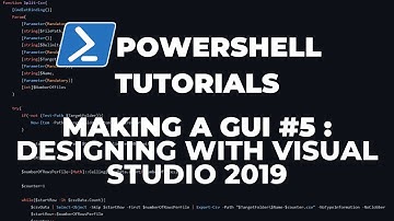 PowerShell Tutorials : Making a GUI Part 5 - Designing with Visual Studio