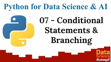 Python for Data Science and AI 07 - Conditional Statements and Branching