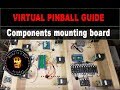 Virtual Pinball Guide (Components board)