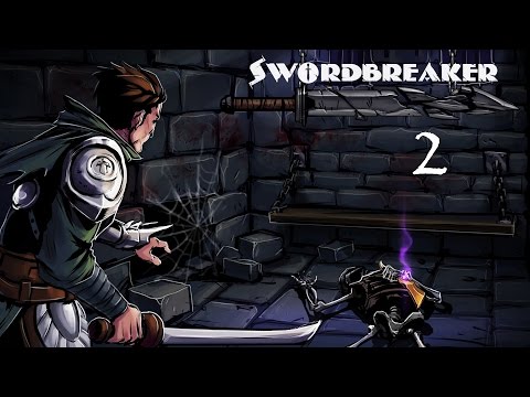 Видео: Прохождение Swordbreaker#2 - Почти спасли принцессу!