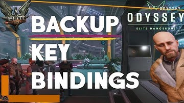 ULTIMATE Backup your Key Bindings in Elite Dangerous Odyssey Guide