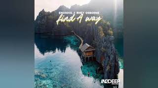 enosoul- find a way