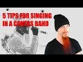 5 TIPS FOR SINGING IN A COVERS BAND