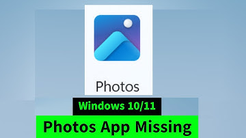 Photos App Missing from Windows 10/11 {Quick FIX}