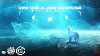 Vini Vici & Ace Ventura - The Calling (LOUD Remix)