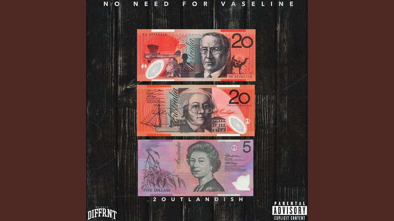 No need for vaseline 2OUTLANDISH Song Lyrics, Music Videos & Concerts