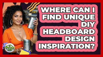 Where Can I Find Unique DIY Headboard Design Inspiration? - The Upcycle Lab