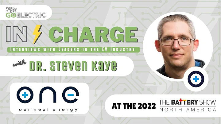 Our Next Energy | IN CHARGE: Dr Steven Kaye CTO
