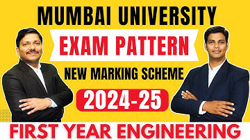बदल गया Exam Pattern & Marking Scheme | ENGINEERING FIRST YEAR MUMBAI UNIVERSITY (MU) | AY 2024-25