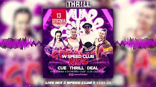 DJ THR!LL - Live mix ★ SPEED CLUB ★ 13.01.24