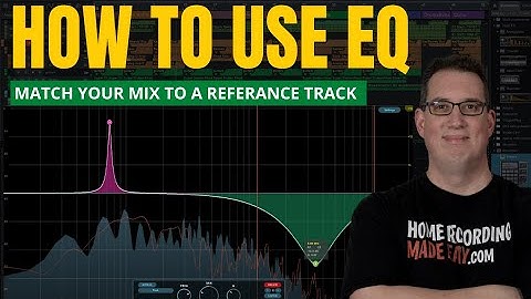 How to Use EQ to Match a Reference Track