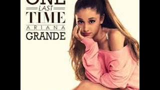 Download lagu Ariana Grande One Last Time Audio