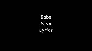 Babe~Styx~Lyrics