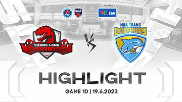 MỘT TRẬN ĐẤU PHẢI XEM TẠI VBA 2023 - Game 10: Thang Long Warriors vs. Nha Trang Dolphins