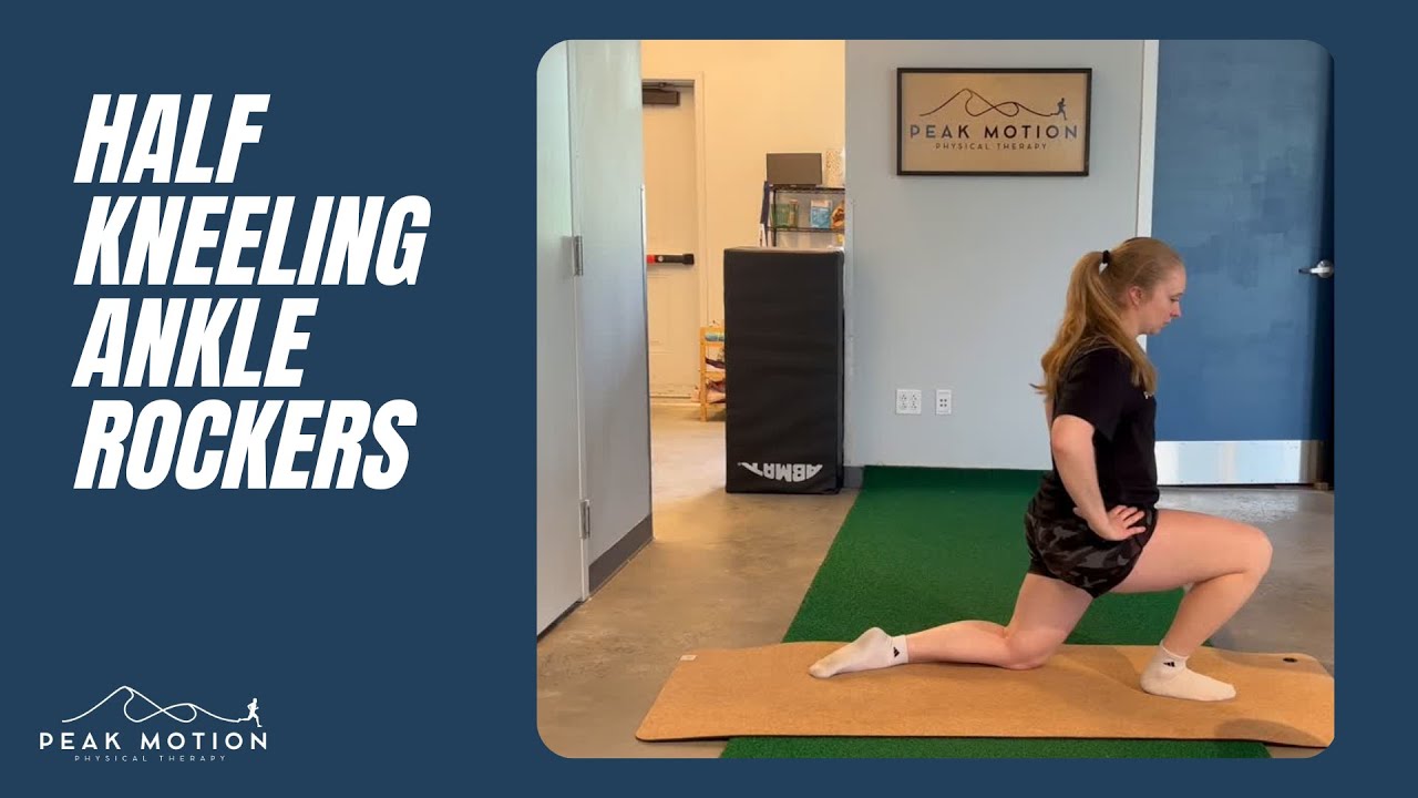 Half Kneeling Ankle Rockers - YouTube