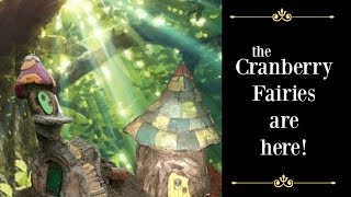 Cranberry Fairies Are Here