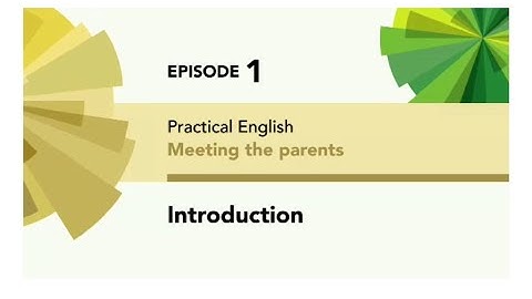 English File 4thE - Intermediate - Practical English E1 - Meeting the parents - Introduction