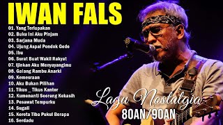 Iwan Fals - Album Kumpulan Lagu Terbaik Iwan Fals | Audio HQ