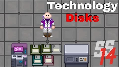 SS14 - Technology Disks Explained