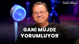 Fatih Altaylı YORUMLAYAMIYOR: "Tıpış tıpış" / Gani Müjde yorumluyor