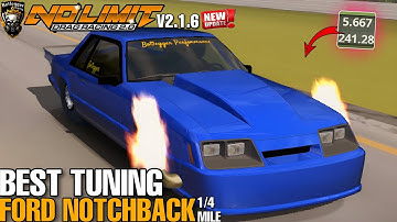 Fastest Tuning Ford Mustang NotchBack 5.6 second in 1/4 Mile No Limit Drag Racing 2 V2.1.6
