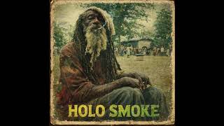HOLY SMOKE [Unreleased 1980 AlbumRoots Reggae | Dub | Rastafari | Lost Tapes