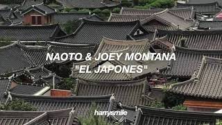 joey montana &amp; naoto - el japonés (letra)