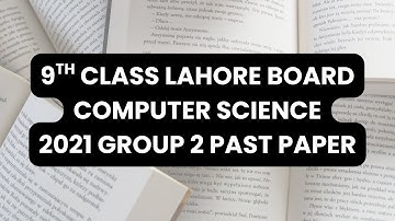 lahore board 9th class computer science 2021 group 2 past paper #lahoreboard #9thclass