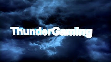 Thunder Gaming Intro ( Music Video ) HD