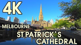 【4K UHD BEAUTIFUL MELBOURNE AUSTRALIA】St Patrick's Cathedral