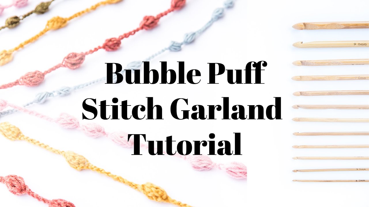 Crochet Bubble Garland Tutorial 