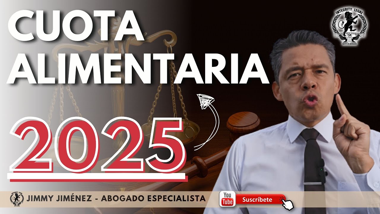 CUOTA ALIMENTARIA 2025 - Calculadora Cuota Alimentaria 2025 | Jimmy Jiménez | Abogados de Familia