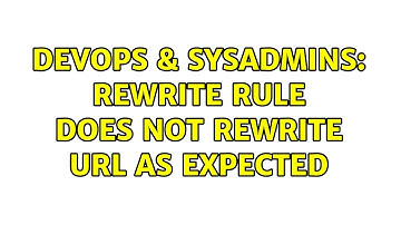 DevOps & SysAdmins: rewrite rule does not rewrite url as expected