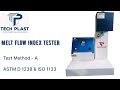 Melt Flow Index Tester / Techplast Testing Machines