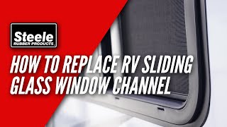 How To Replace RV Sliding Glass Window Channel