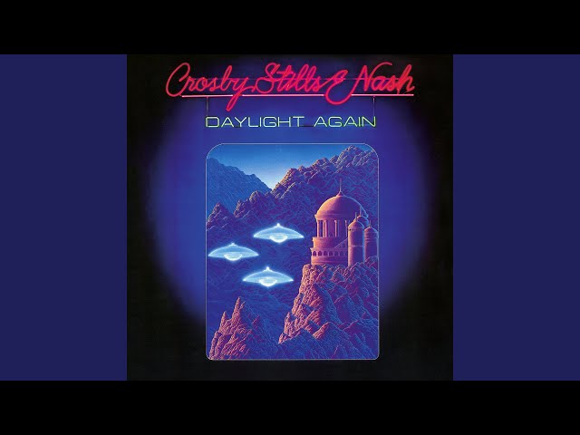 Crosby Stills & Nash - Too Much Love To Hide