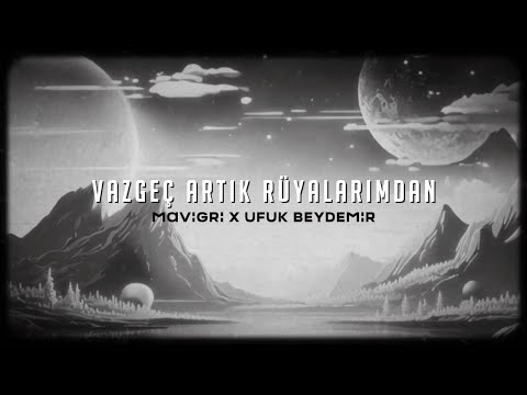 Vazgeç Artık Rüyalarımdan - Mavi Gri & Ufuk Beydemir  (Animasyon Klip)