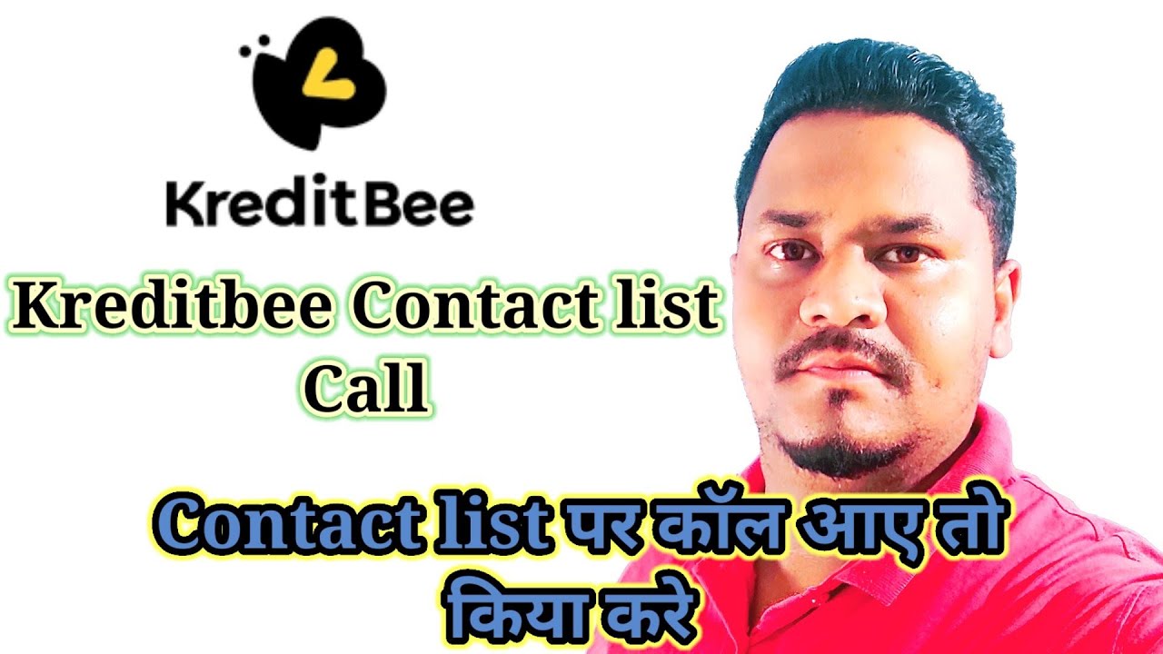 Kreditbee Contact List Call Contact List Par Call Aaye Toh Kya Kare kreditbee-contact-list-call-contact-list-par-call-aaye-toh-kya-kare