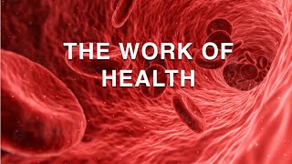 The Work and Health