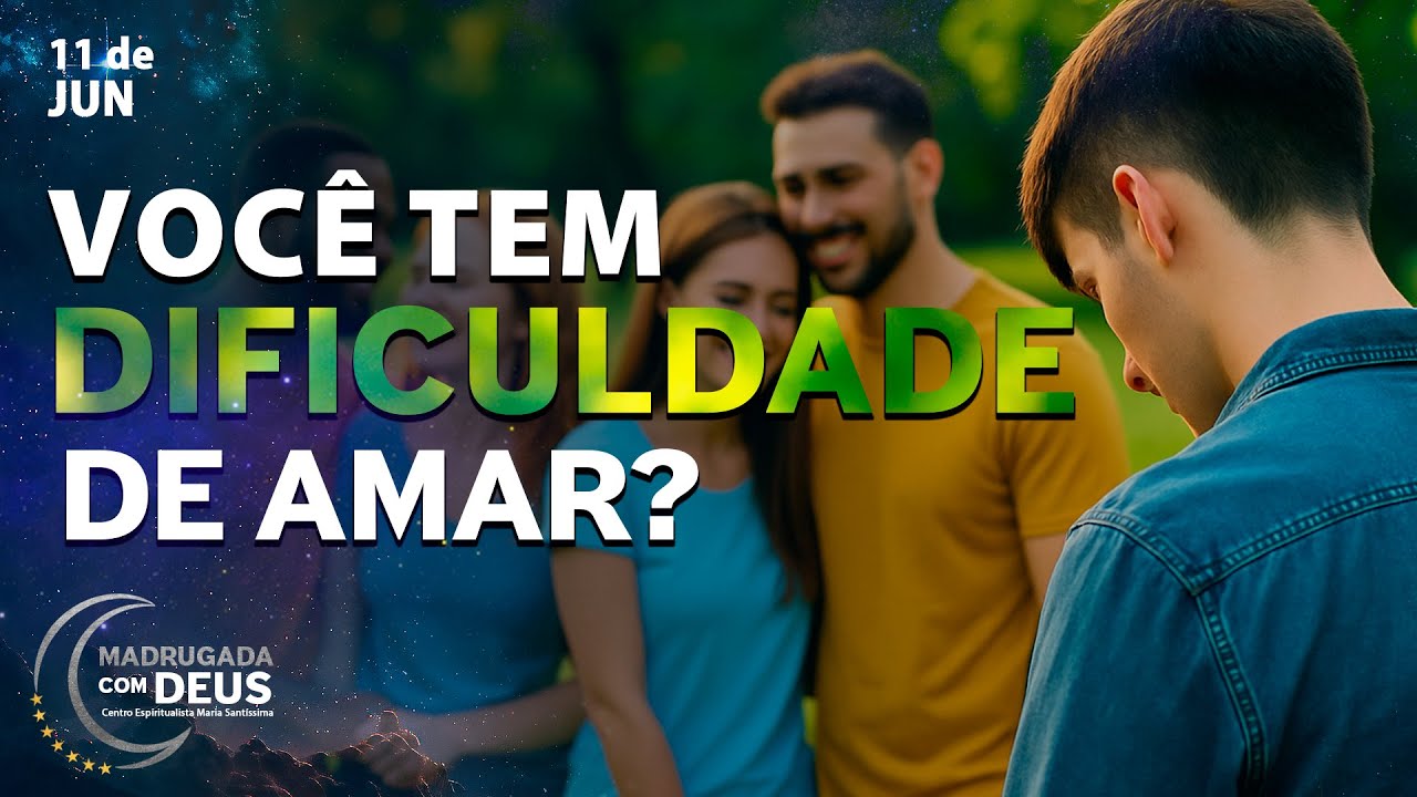 O QUE TE IMPEDE DE AMAR DE VERDADE? | Madrugada com Deus - YouTube