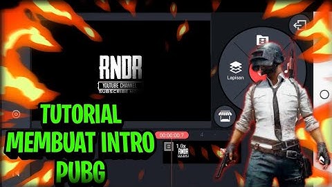 #TUTORIAL CARA MEMBUAT INTRO PUBG MOBILE DI ANDROID