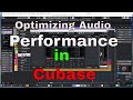 Optimizing audio performance in cubase