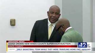 Judge orders new election in Hinds County supervisor race