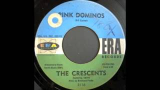 THE CRESCENTS - PINK DOMINOS