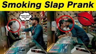 Smoking Slap Prank - Prank Gone Extremely Wrong - Sharik Shah Prank