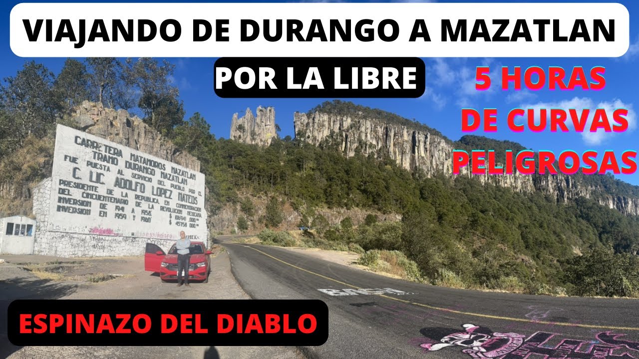 El Espinazo Del Diablo Carretera Carretera Durango Mazatlán La Más