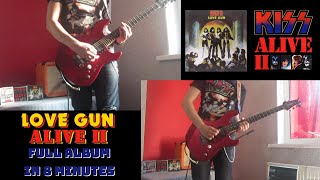 KISS - Love Gun/Alive II - Full Albums in 8 Minutes (Guitar Cover by Space Ace)