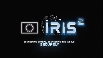 EU Secure Satellite Constellation IRIS²