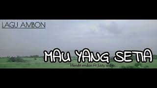 Download Mp3 LAGU AMBON__Mau Yang Setia_-_Hendri endico Ft Justy aldrin Gudang lagu Download Mp3 LAGU AMBON__Mau Yang Setia_-_Hendri endico Ft Justy aldrin