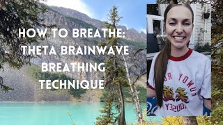 Theta Brain Wave Breathing Technique